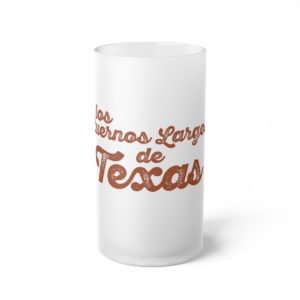 Los Cuernos Largos de Texas - Frosted Glass Beer Mug